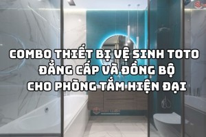 Combo thiết bị vệ sinh Toto - Đẳng cấp và đồng bộ cho phòng tắm hiện đại
