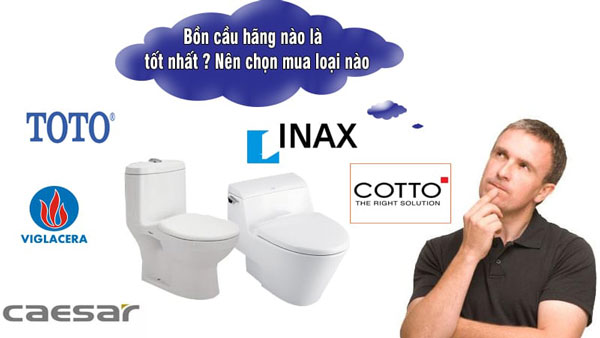 bồn cầu hãng nào tốt