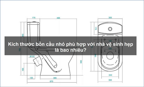 kích thước bồn cầu loại nhỏ