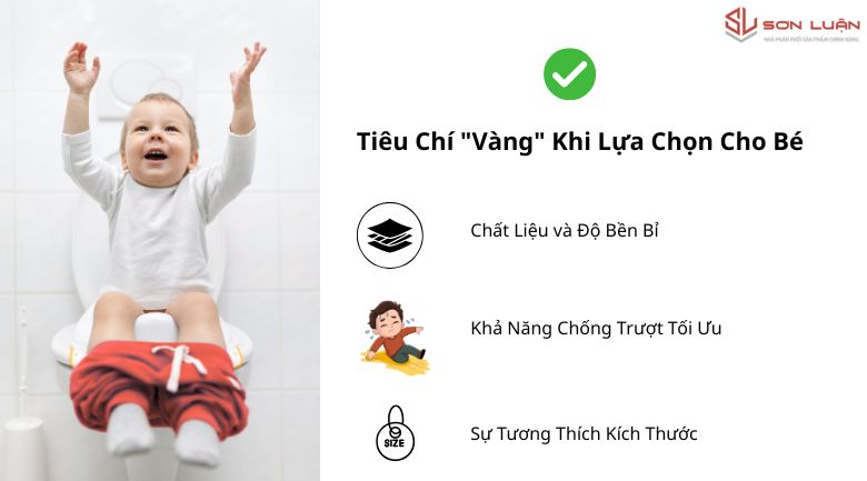 Tiêu chí vàng khi lựa chọn lót và nắp bồn cầu cho bé