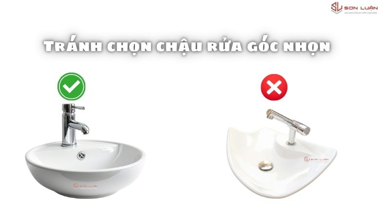 Tránh chọn chậu rửa có góc nhọn 