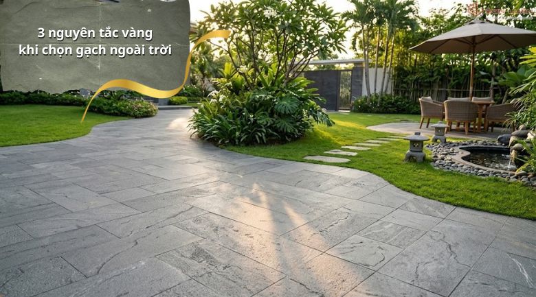 3 nguyên tắc vàng khi chọn gạch ngoài trời