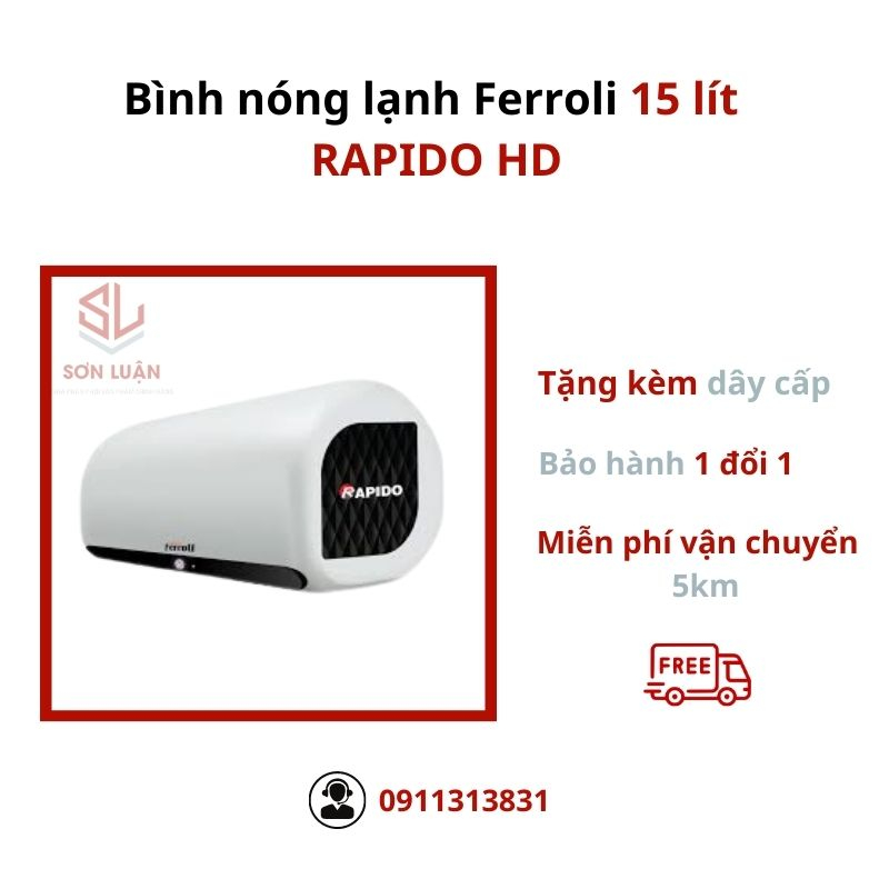 Bình nóng lạnh Ferroli Rapido HD 15L